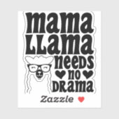 Sticker Mama Llama n'a pas besoin de drame Sarcastique mèr (Feuille)