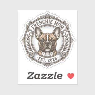 Sticker Maman Frenchie Est 2026 Cadeau pour Maman de Chien