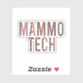 Sticker Mammo Technologue, Mammo Tech, Mammographie Techs (Feuille)