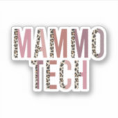 Sticker Mammo Technologue, Mammo Tech, Mammographie Techs (Devant)