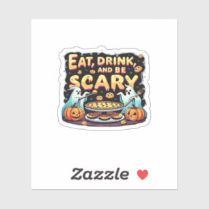 Sticker Manger, boire et être effrayant Pâtisserie effraya