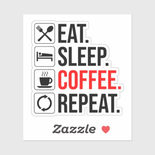 Sticker Manger. Dormir. Café. Recommencer (Feuille)