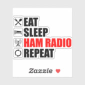 Sticker Manger. Dormir. Ham Radio. Recommencer (Feuille)