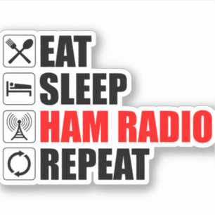 Sticker Manger. Dormir. Ham Radio. Recommencer