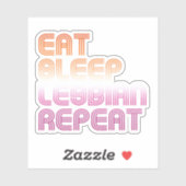 Sticker Manger Dormir Lesbienne Répéter (Feuille)