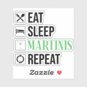 Sticker Manger. Dormir. Martinis. Répéter. (Feuille)