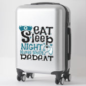 Sticker Manger Soir Nuit Infirmière Maj Répéter (Sur valise)