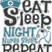 Sticker Manger Soir Nuit Infirmière Maj Répéter (Devant)