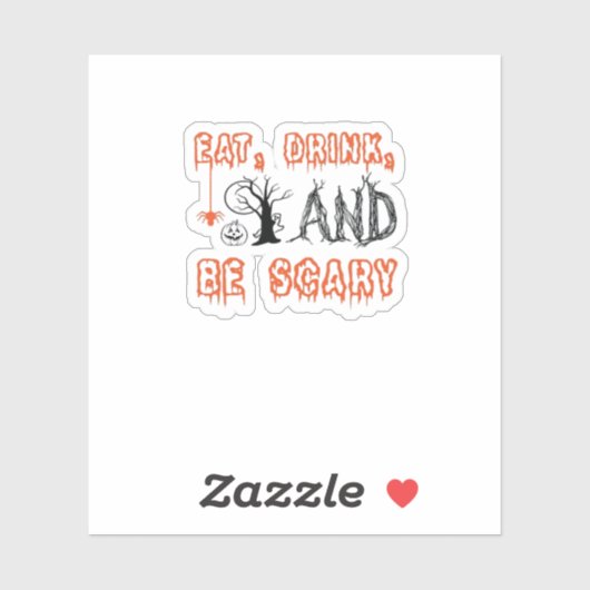 Sticker Mangez Boire Et Faites Peur Art D'Halloween (Feuille)