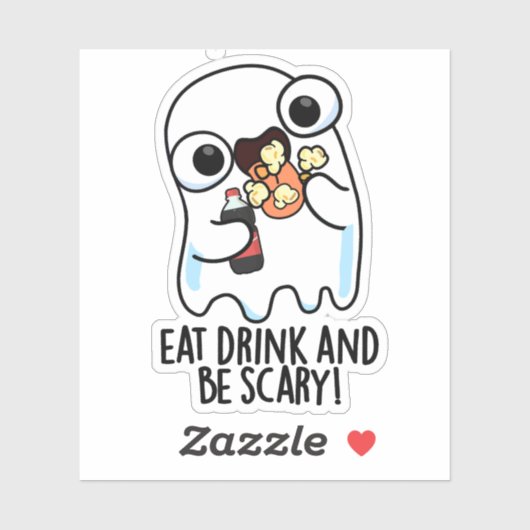 Sticker Mangez Boire Et Soyez Effrayant Ghost Pun (Feuille)