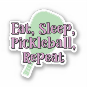 Sticker Mangez le Pickleball de sommeil Répéter sur une pa