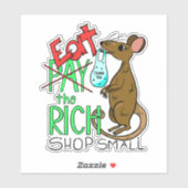 Sticker Mangez les riches - Achetez local (Feuille)