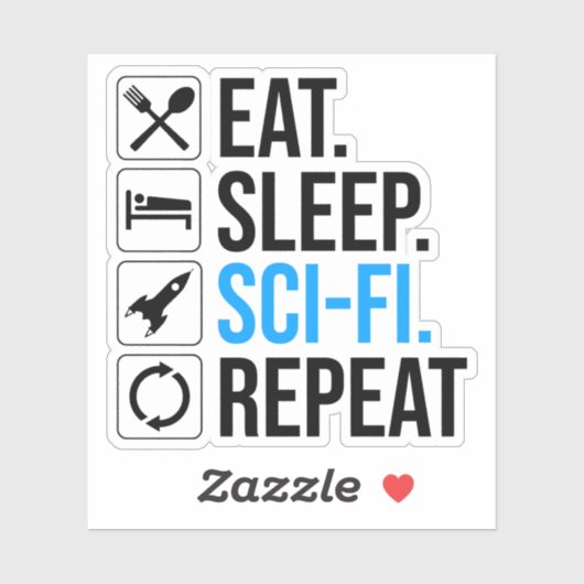 Sticker Mangez Sleep Sci-Fi Répéter (Feuille)