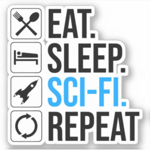 Sticker Mangez Sleep Sci-Fi Répéter