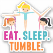 Sticker Mangez Sleep Tumble Funny Gymnastique (Devant)