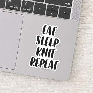 Sticker Mangez tricoter le sommeil répéter