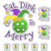 Sticker Mardi Gras Pickleball Eat Dink Be Joyeux (Devant)
