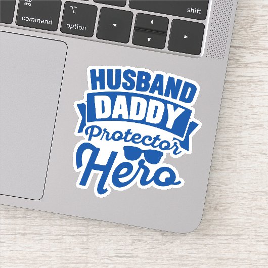 Sticker Mari. Papa. Protecteur. Hero. (Détail)