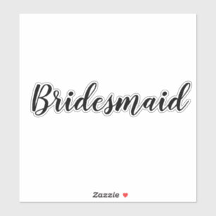 Sticker Mariage Bridesmaid 2024 Texte personnalisé simple 