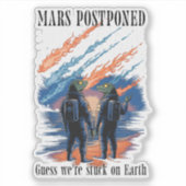 Sticker Mars Postponed (Devant)