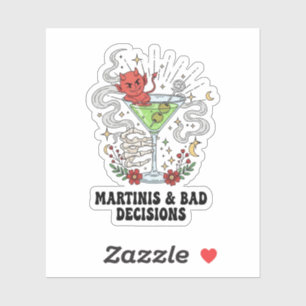 Sticker Martinis & Mauvaises Décisions Diable Cocktail Drô