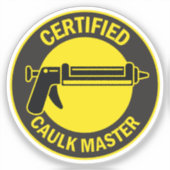 Sticker Master Caulk certifié (Recto)