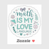 Sticker Math Is My Love Language | Cute Pastel Nerdy Stick (Feuille)