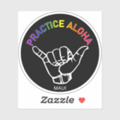 Sticker Maui - Pratiquer Aloha Shaka (Hang Loin) (Feuille)
