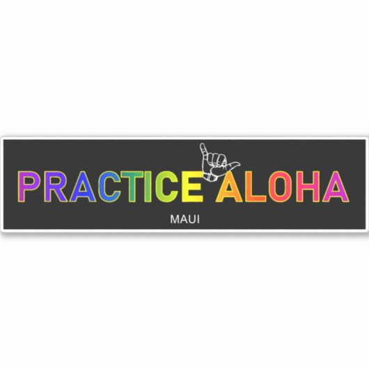 Sticker Maui - Pratiquer Aloha Shaka (Hang Loin) (Devant)