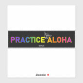 Sticker Maui - Pratiquer Aloha Shaka (Hang Loin) (Feuille)