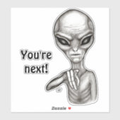 Sticker Mauvais Alien, Tu es le prochain ! (Feuille)