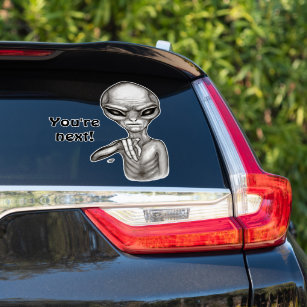 Sticker Mauvais Alien, Tu es le prochain !
