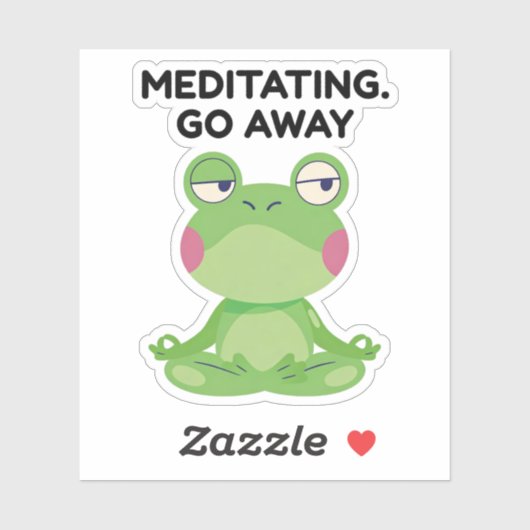 STICKER MEDITATING. GO AWAY (Feuille)