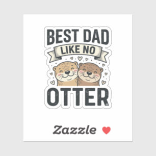 Sticker Meilleur Papa Comme Aucune Loutre Mignonne Loutre