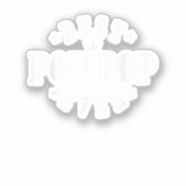 Sticker Meilleur Pop Pop Ever Design - Pop Pop Pop (Recto)