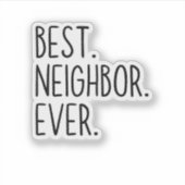 Sticker meilleur voisin jamais (Devant)