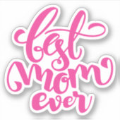 Sticker Meilleure maman jamais | JEUX anniversaire (Devant)