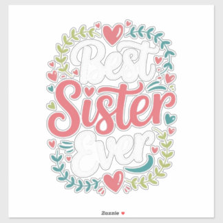 Sticker Meilleure Sœur de Tous les Temps