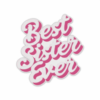 Sticker Meilleure Sœur de Tous les Temps