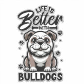 Sticker Meilleure vie avec Bulldog (Devant)