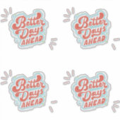 Sticker Meilleurs Jours (Devant)