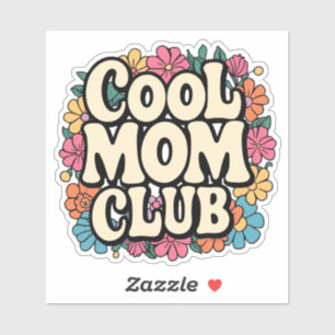 Sticker membre du Club Maman cool - cadeau de la f