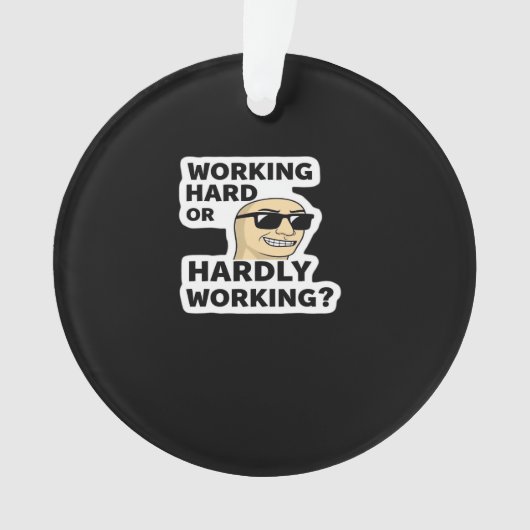 Sticker Mème Drôle Travaillant Dur Ou Difficile (devant)