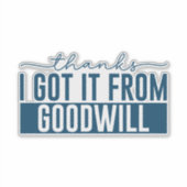 Sticker merci, je l'ai obtenu de bonne volonté (Devant)