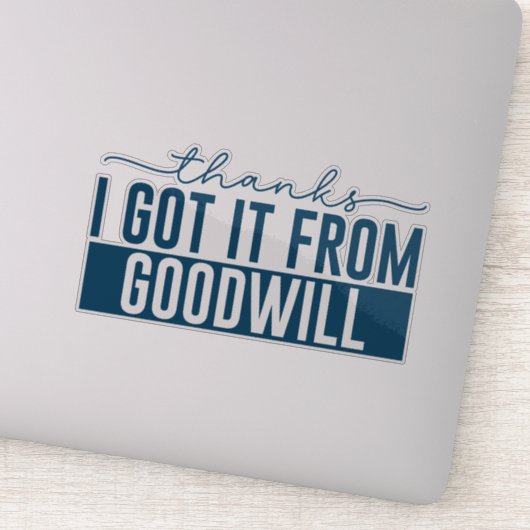 Sticker merci, je l'ai obtenu de bonne volonté (Détail)