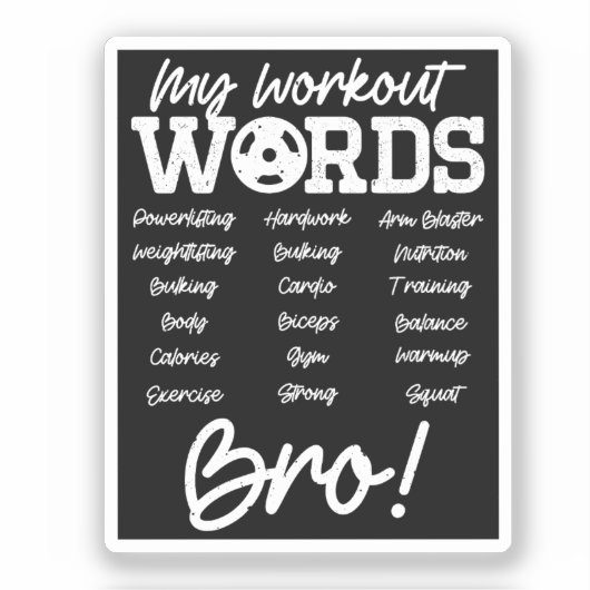 Sticker Mes mots d'entraînement Motivational Bro? Entraîne (Recto)
