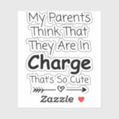 Sticker Mes parents pensent qu'ils sont aux commandes C'es (Feuille)