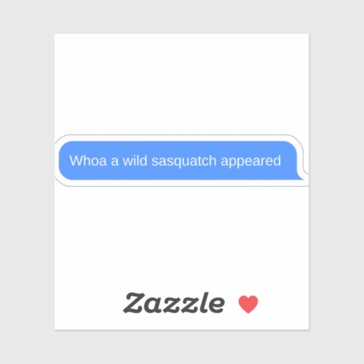 Sticker Message amusant de sasquatch (Feuille)