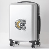 Sticker Mesure Mesure Couper Jurer Répéter Lame de Scie Ch (Sur valise)