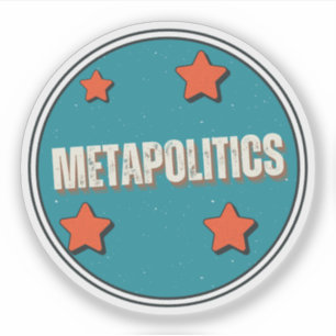 Sticker Métapolitique